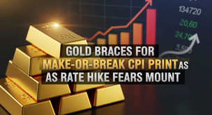 Gold braces for make-or-break CPI print as rate hike fears mount