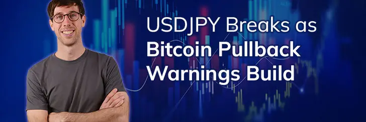 USDJPY breaks as bitcoin pullback warnings build teaser image