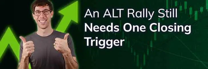 An ALT rally still needs one closing trigger teaser image