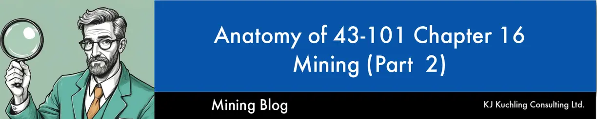The Anatomy of 43-101 chapter 16 – mining (Part 2) teaser image