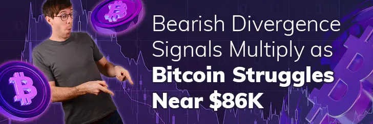 Bearish divergence signals multiply as Bitcoin struggles near $86K teaser image