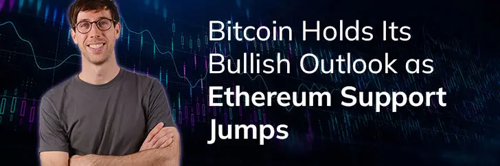 Bitcoin holds its bullish outlook as Ethereum support jumps teaser image