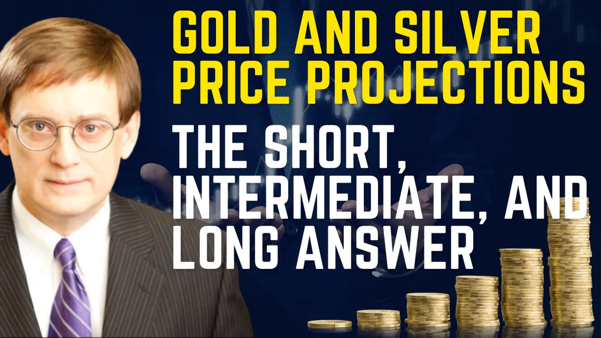 Gold and Silver Price Projections: The Short, Intermediate, and Long Answer teaser image