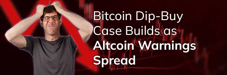 Bitcoin dip-buy case builds as Altcoin Warnings Spread teaser image