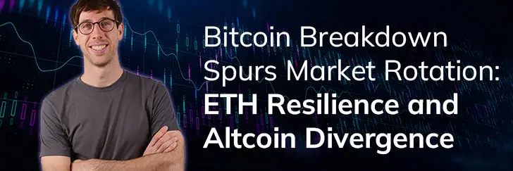 Bitcoin breakdown spurs market rotation: ETH resilience and Altcoin divergence teaser image