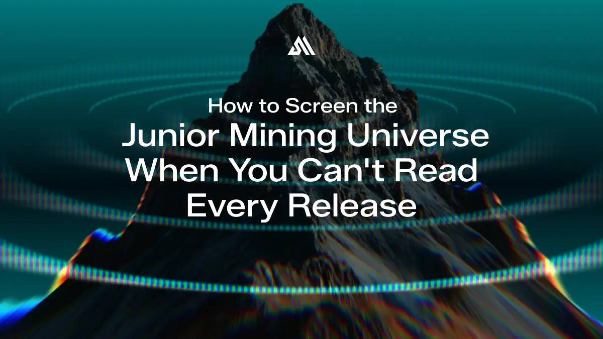 How to screen the junior mining universe when you can't read every release teaser image