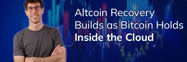 Altcoin recovery builds as bitcoin holds inside the cloud teaser image