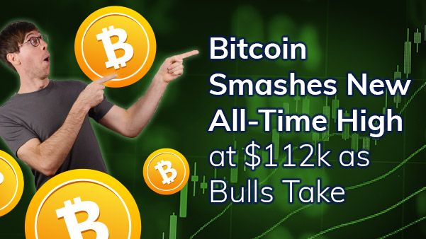 Bitcoin smashes new all-time high at $112k as bulls take control teaser image