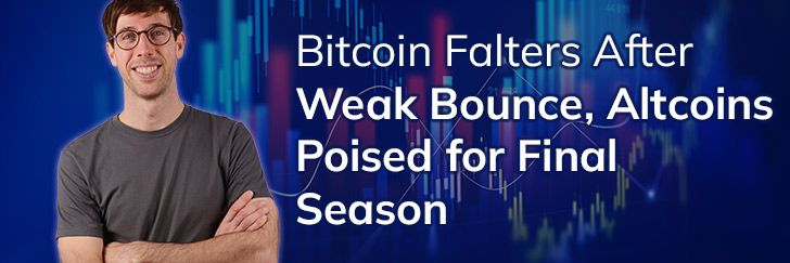 Bitcoin falters after weak bounce, altcoins poised for final season teaser image