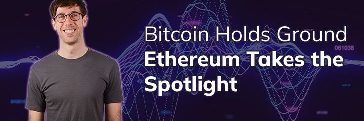 Bitcoin holds ground, but Ethereum takes the spotlight teaser image