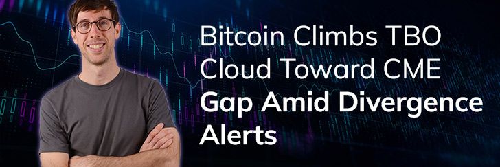 Bitcoin climbs TBO cloud toward CME gap amid divergence alerts teaser image