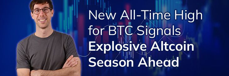 New all-time high for BTC signals explosive Altcoin season ahead teaser image