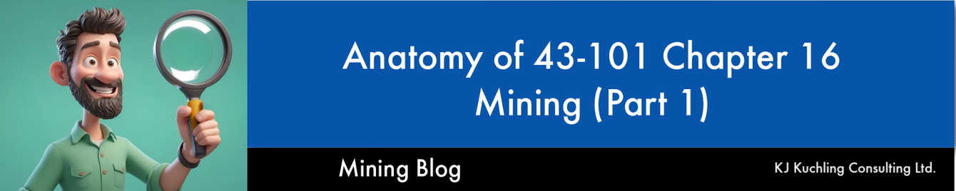 The Anatomy of 43-101 Chapter 16 – Mining (Part 1) teaser image
