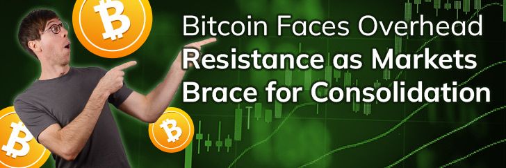 Bitcoin faces overhead resistance as markets brace for consolidation teaser image