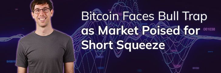 Bitcoin faces bull trap as market poised for short squeeze teaser image