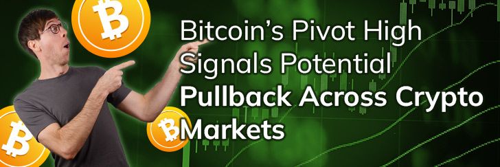Bitcoin’s pivot high signals potential pullback across crypto markets teaser image