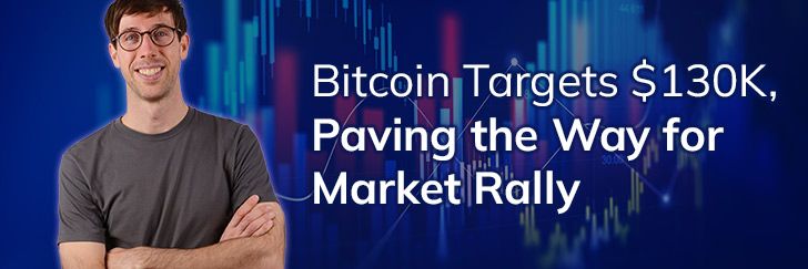 Bitcoin targets $130k, paving the way for market rally teaser image