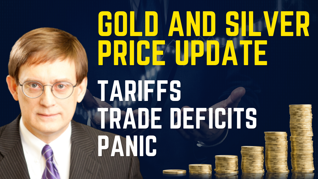 Gold And Silver Price Update: Trade Deficits, Tariffs, and Panic teaser image